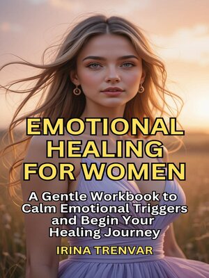 cover image of Emotional Healing for Women